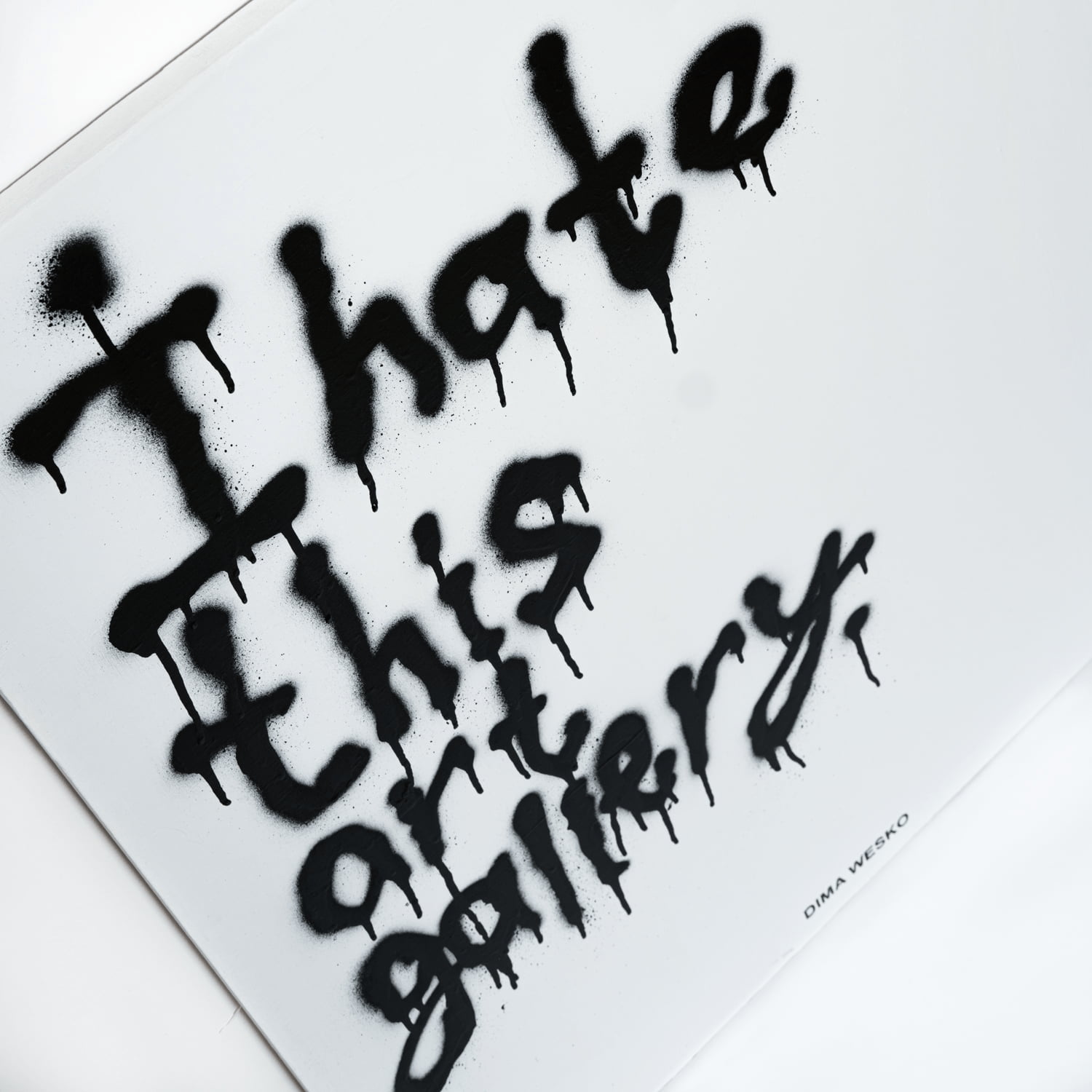 I hate this art gallery street art painting by Dima Wesko, view 2